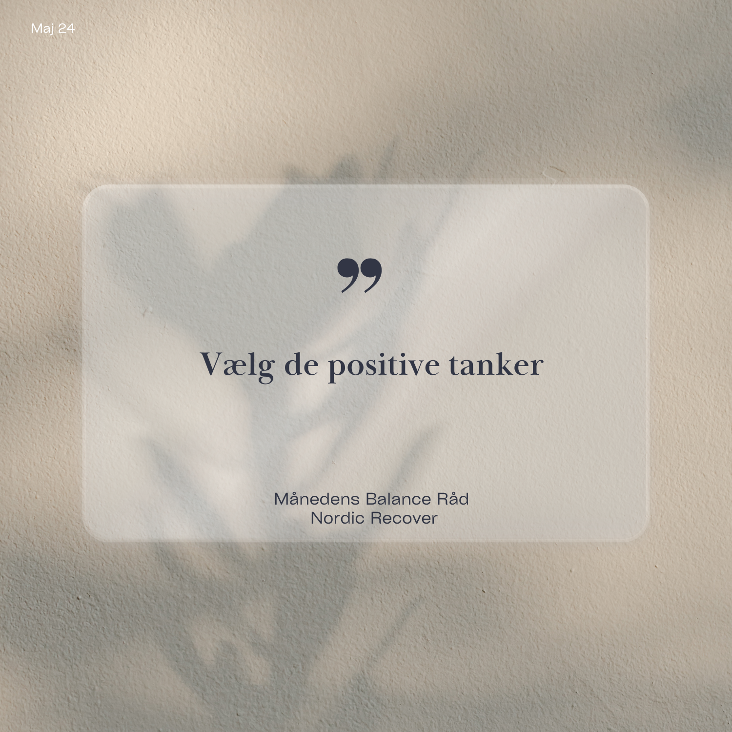 Vælg de positive tanker til - Månedens Balance råd